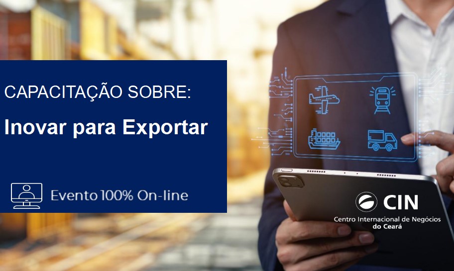 CIN promove capacitação Inovar para Exportar com foco em marketing global